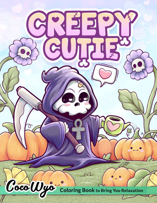 Creepy Cutie: Coloring Book for Adults and Teens Featuring Goth Kawaii and Spooky Cute Creatures of All Kinds