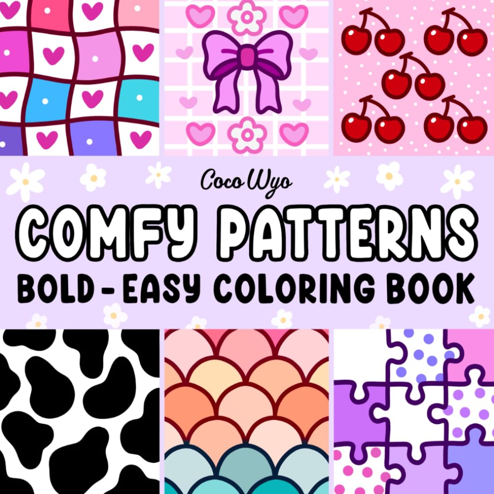 Comfy Patterns: Coloring Book for Adults and Kids, Bold and Easy, Simple and Big Designs for Relaxation Featuring Lovely Cozy Pattern and Mandala