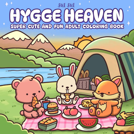 Hygge Heaven - Super Cute and Fun Adult Coloring Book: Featuring Adorable Animal Characters Engaging in Stress Relief and Relaxation Activities