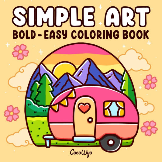 Simple Art: Coloring Book for Adults and Teens, Bold and Easy Designs for Relaxation with Minimalist Features